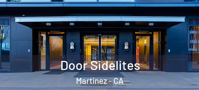  Door Sidelites Martinez - CA