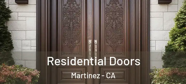  Residential Doors Martinez - CA